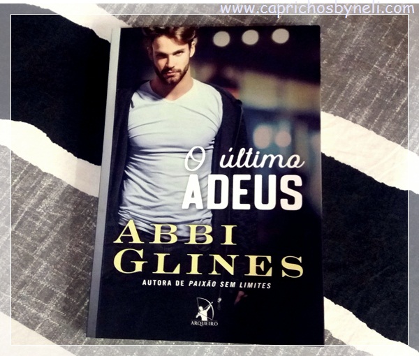 O último adeus, Abbi Glines