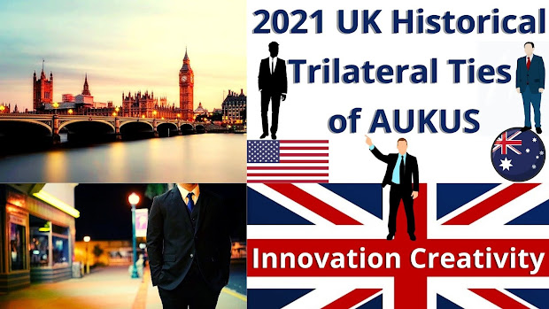 2021 UK Historical Trilateral Ties of AUKUS