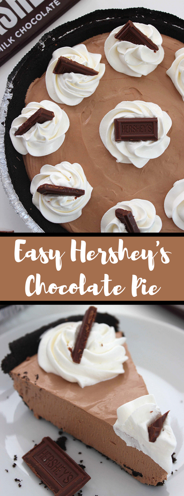 EASY HERSHEY’S CHOCOLATE PIE #Chocolate #Dessert 