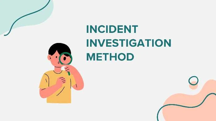 Incident investigation method