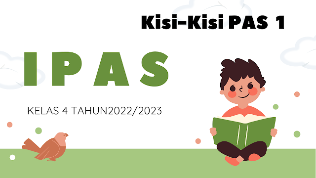 KISI-KISI PAS IPAS KELAS 4 SEMESTER 1