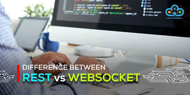 What is the Difference Between Rest and WebSocket ?
