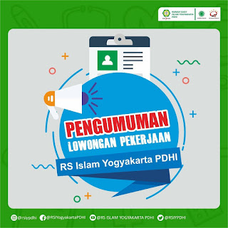 Lowongan Pekerjaan RS Islam Yogyakarta PDHI (Apoteker, Perawat, Tenaga Teknis Kefarmasian, ATLM, Bidan dan Bina Rohani Islam)