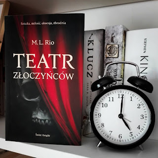 Teatr złoczyńców - M. L. Rio