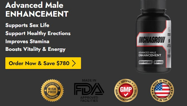 Inchagrow Male Enhancement Reviews-#Advanced Male Enhancement Booster  Supports Sex Life! - Produtor - Eventos e Conteúdos na Sympla
