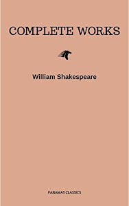 The Complete Works of William Shakespeare (English Edition)