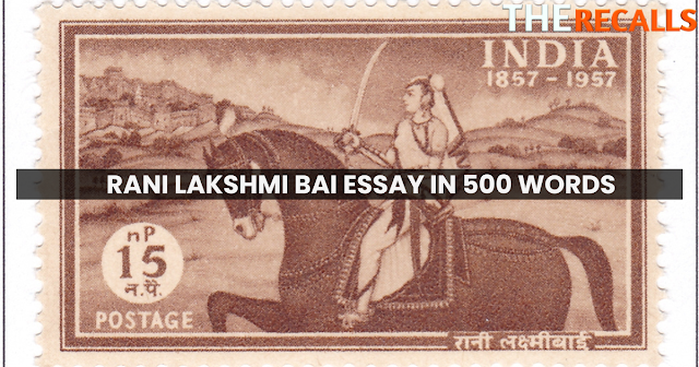 Rani Lakshmi Bai Essay