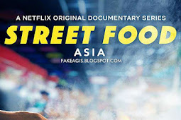 DOWNLOAD FILM STREET FOOD [NETFLIX] (2019) SUBTITLE INDONESIA