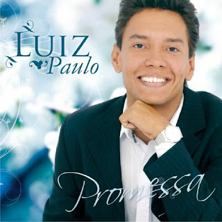 Luiz Paulo - Promessa - 2011