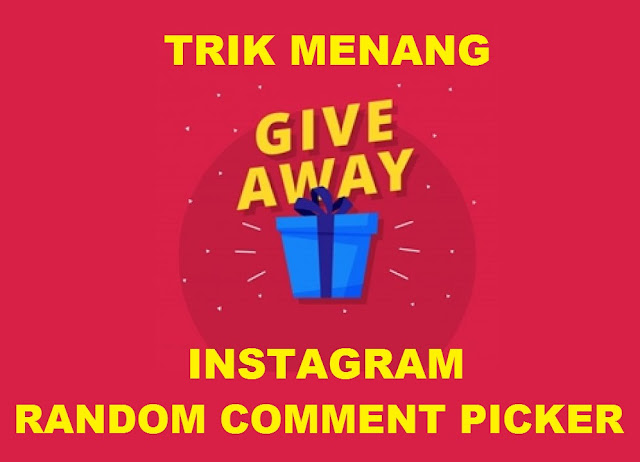 Cara Menang Giveaway Random Instagram Comment Picker