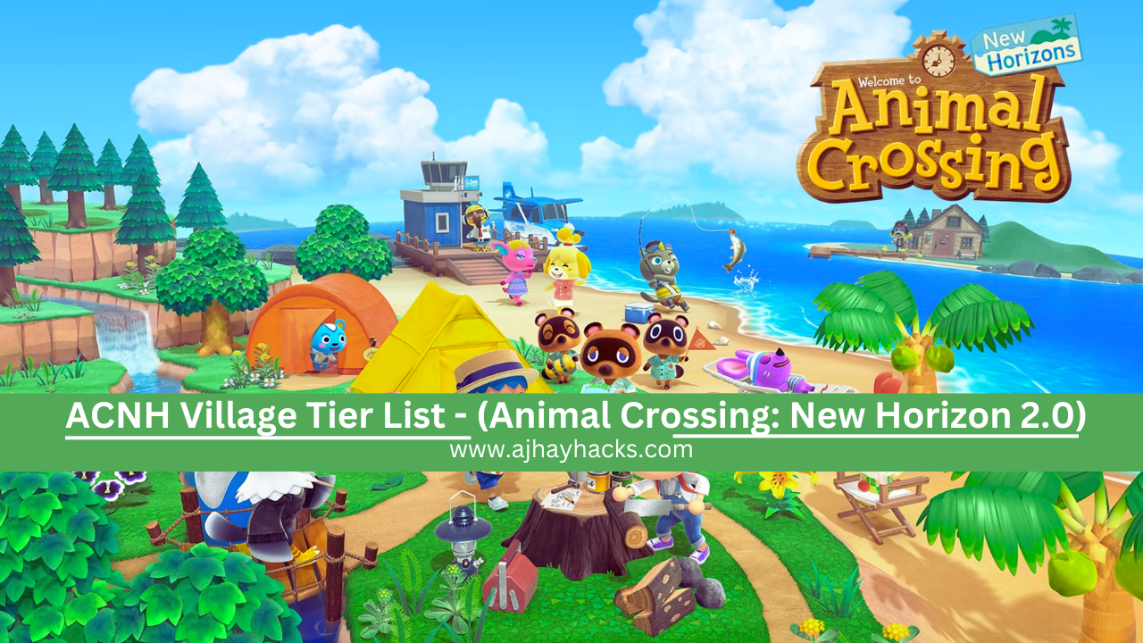 ACNH Village Tier List - (Animal Crossing: New Horizon 2.0)