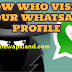 WhtasApp Who Visited My Profile Easy