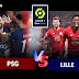 PSG vs Lille Ligue 1 Live Score Updates: Paris Saint-Germain vs LOSC Lille Football Match Today