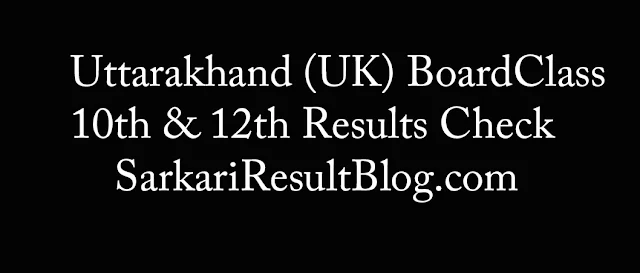 Uttarakhand (UK) Board Results