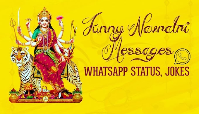 Funny Navratri Messages, Navratri WhatsApp Status, Funny Jokes