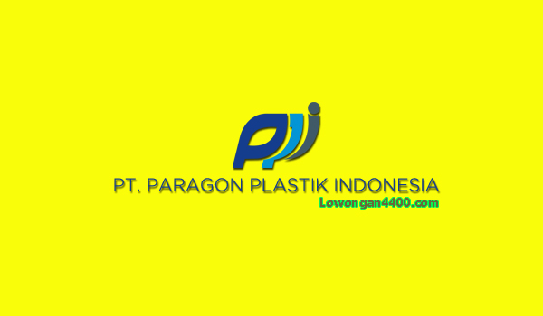 Lowongan Kerja PT. Paragon Plastik Indonesia Cikarang