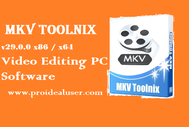 MKV Toolnix v29.0.0 x86 / x64 Video Editing PC Software