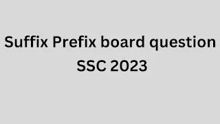 Suffix Prefix board question SSC 2023