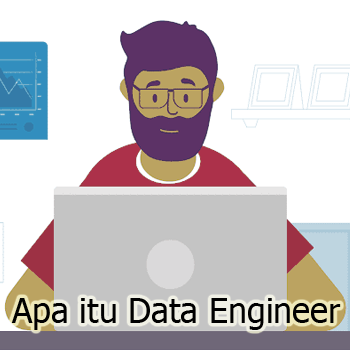 Pengertian Data Engineer