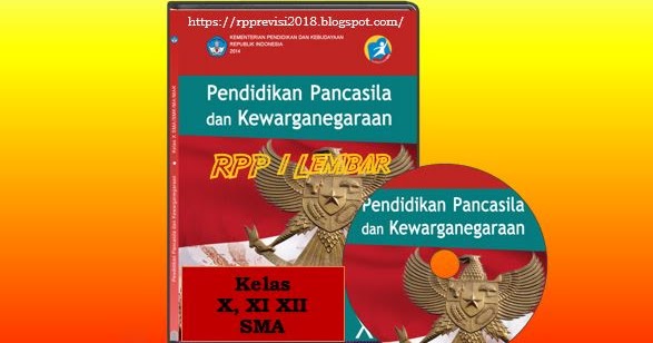 RPP 1 Lembar SMA PPKN Kelas X, XI, XII Moda Daring dan ...