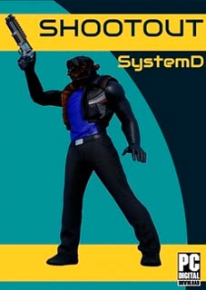 ShootOut SystemD Torrent (PC) Download Download ShootOut SystemD Torrent