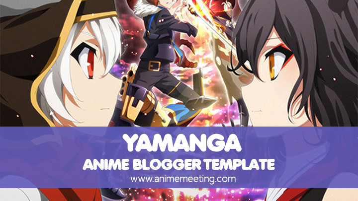 anime blogger template Yamanga