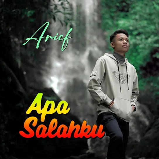 Apa Salahku - Arief