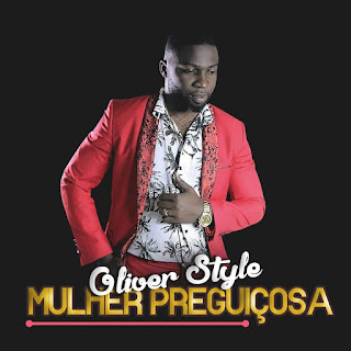 Oliver Style - Mulher Preguiçosa (2019) BAIXAR MP3