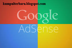 Cara Mudah Daftar Google Adsense Agar Cepat Diterima