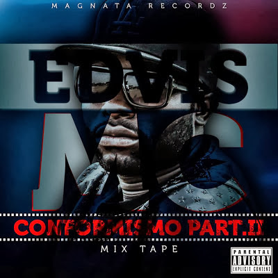 Edvis Mc - Mixtape “Conformismo Part.II” (Download Free)