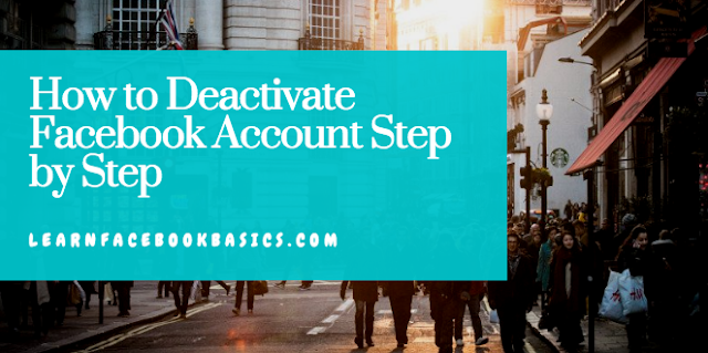 How to Deactivate Facebook Account Step by Step