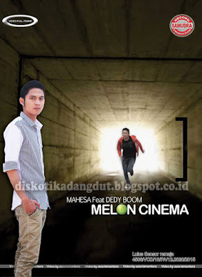 Mahesa Feat Dedy Boom Melon Cinema 2016