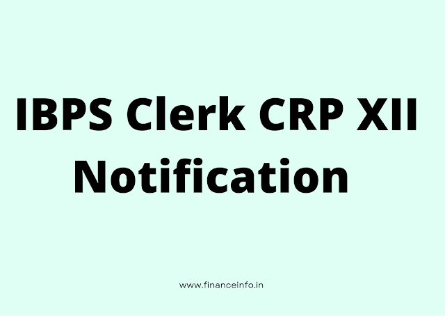 IBPS Clerk CRP XII Notification