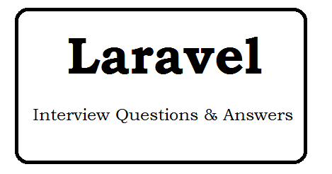 Laravel Interview Questions and Answers | Web Technology  