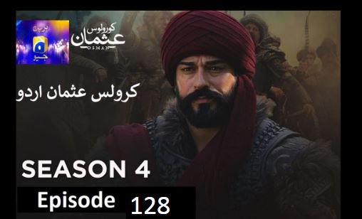 Recent,kurulus osman season 4 urdu Har pal Geo,kurulus osman urdu season 4 episode 128 in Urdu,kurulus osman urdu season 4 episode 128 in Urdu and Hindi Har Pal Geo,