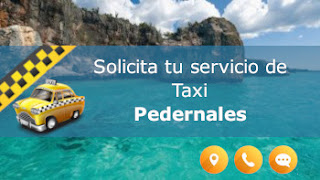 servicio de taxi y paisaje caracteristico en Pedernales