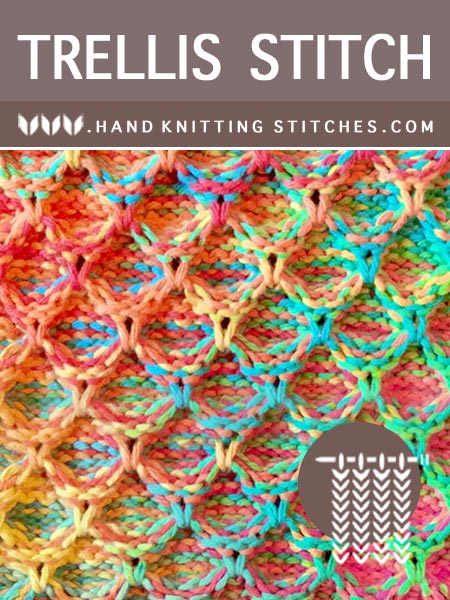 Hand #Knitting Stitches - Trellis #SlipStitchPattern