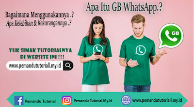 Cara menjalanakan dan kelebihan kekurangan aplikasi GB WA