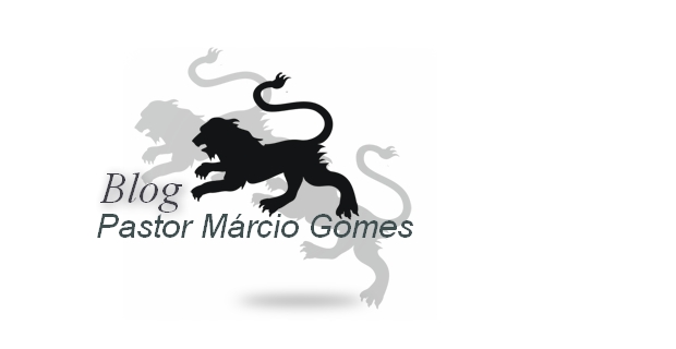 Blog Pastor Márcio Gomes