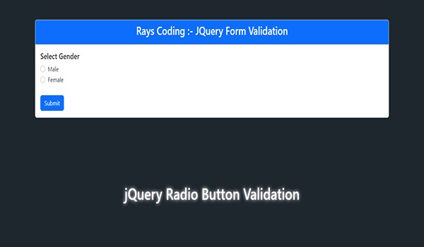 perdón Coro Más lejano jQuery Radio Button Validation