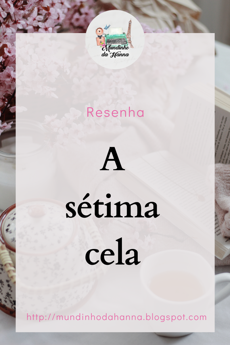 A sétima cela | Kerry Drewery