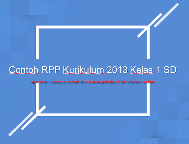 Contoh RPP Kurikulum 2013 Kelas 1 SD