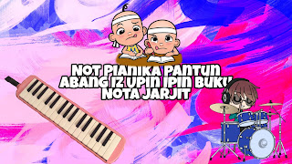 Not Pianika Pantun Abang Iz Upin Ipin Buku Nota Jarjit Not Pianika Pantun Abang Iz Upin Ipin Buku Nota Jarjit