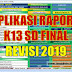 Aplikasi Rapor K13 terbaru 2019 Lengkap dan Komplit Semua Kelas !!! (versi Kang Martho)