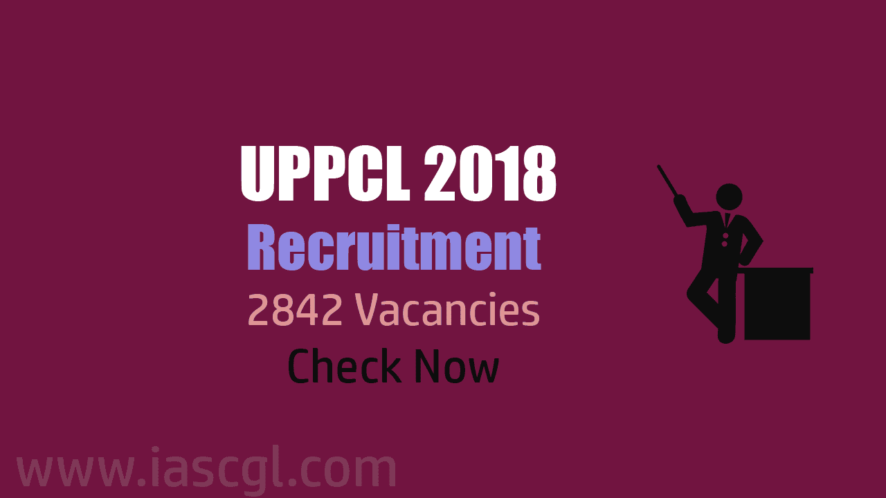 UPPCL Invites Applications For 2842 Posts