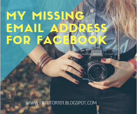 My Missing Email Address For Facebook