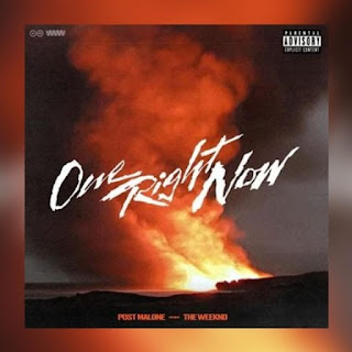 The Weeknd & Post Malone – One Right Now (Hip Hop)
