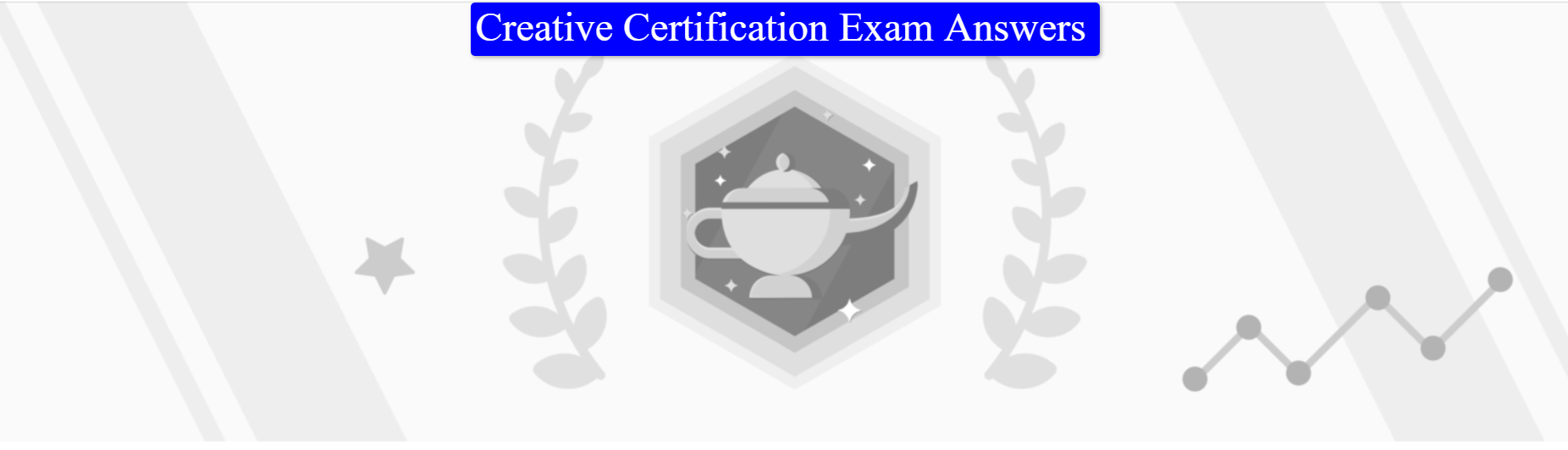 Google Creative Certification Exam Answers