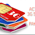 How to Activate 3G in Pakistan | Ufone, Mobilink, Zong, Telenor