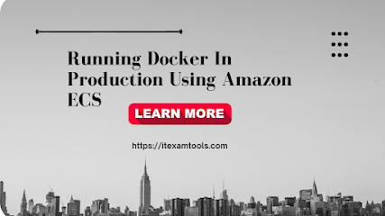 Running Docker In Production Using Amazon ECS